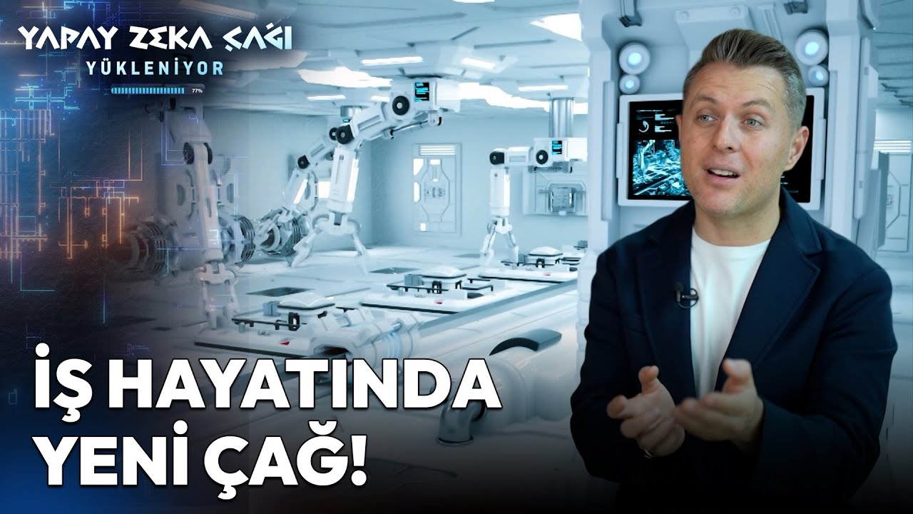 Yapay Zeka İnsanların Yerine Geçecek! | Yapay Zeka Çağı Yükleniyor