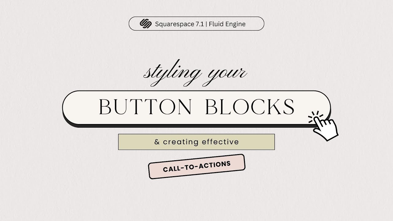 Using Button Blocks and Creating Effective Call-To-Actions on your Squarespace Website