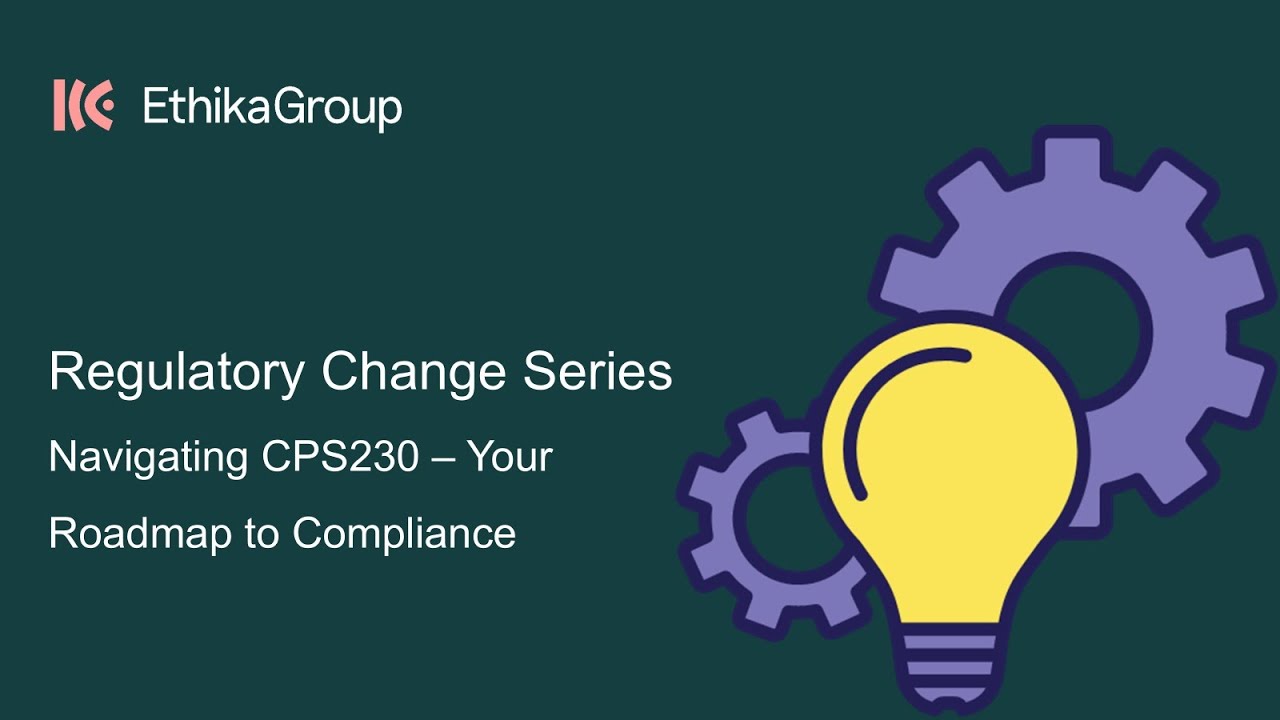 Webinar #1 Navigating CPS 230 - Your Roadmap to Compliance