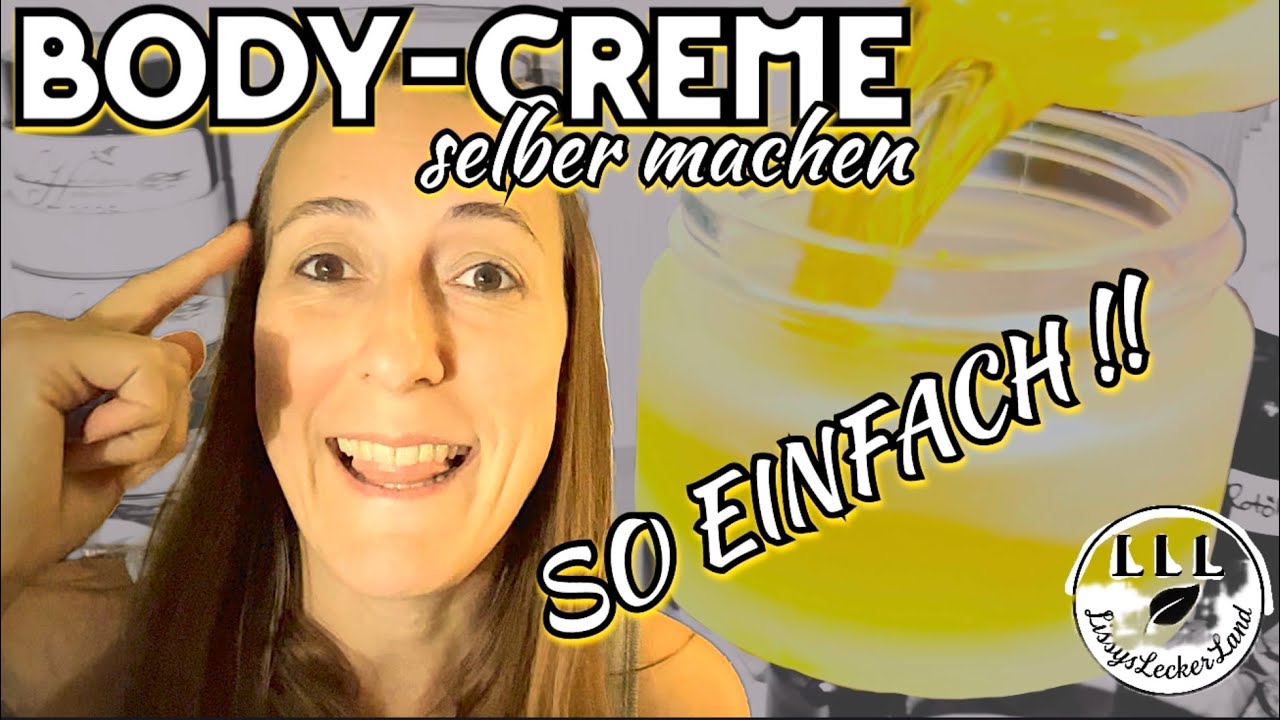 Body-Creme selber machen 🌿 | Naturkosmetik einfach & ohne Chemie