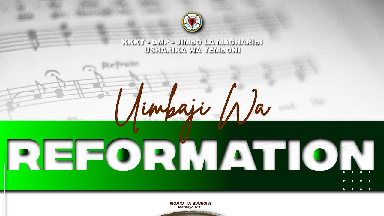 UIMBAJI REFORMATION KWAYA KUU 25.10.2025.