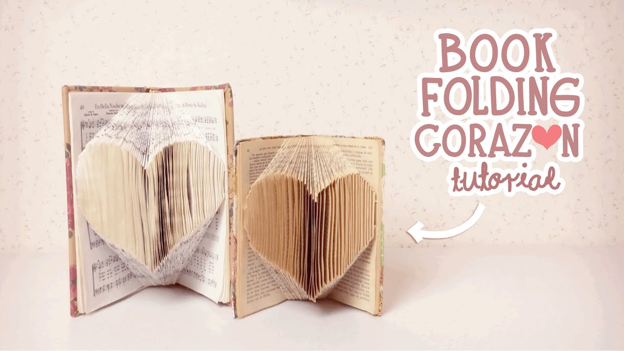 nerDIY: BOOK FOLDING/DOBLAR LIBROS CORAZÓN ¡SÚPER FACIL!