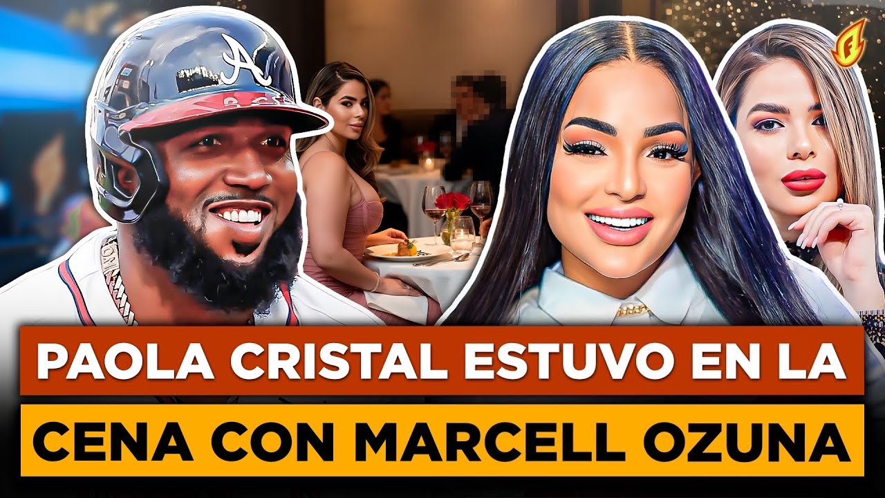 PAOLA CRISTAL CONFIESA ESTUVO EN LA CENA CON PELOTERO MARCELL Y PAOLA FARIA “LO LLAMA MANIÁTICO”