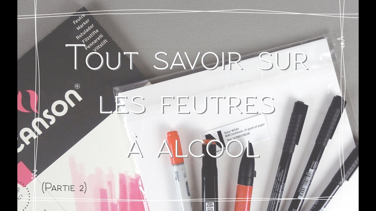 [2016] Tout savoir sur les feutres à alcool : papiers et stylos compatibles (2/4)