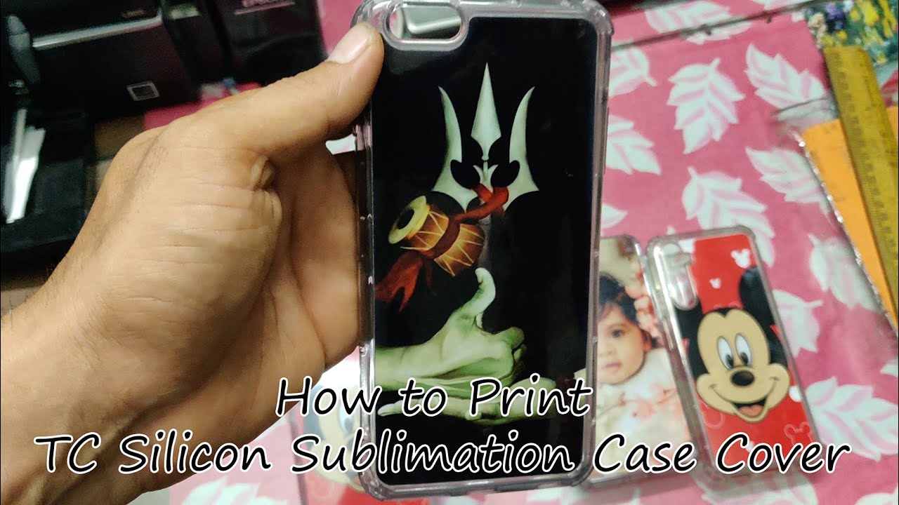 How to Print TC Silicone Sublimation Mobile Case Cover with Sublimation Printer & Sublimation Cover