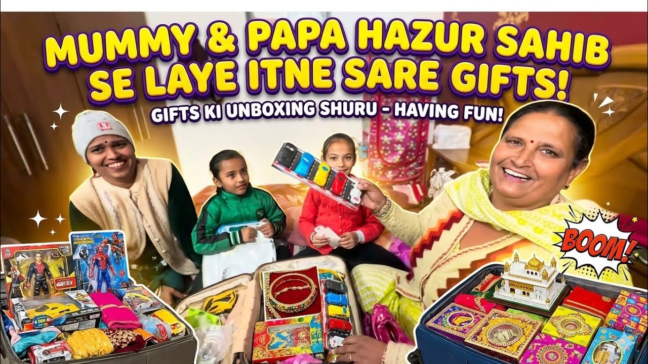 Vlog 105..Mummy Papa Hazur Sahib Se Kya Lekar Aye 