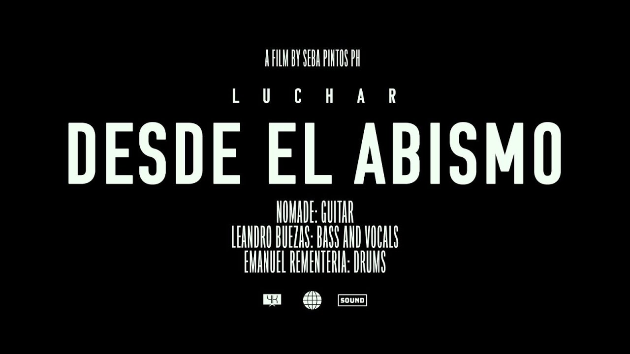 Luchar - Desde El Abismo (Videoclip Oficial)