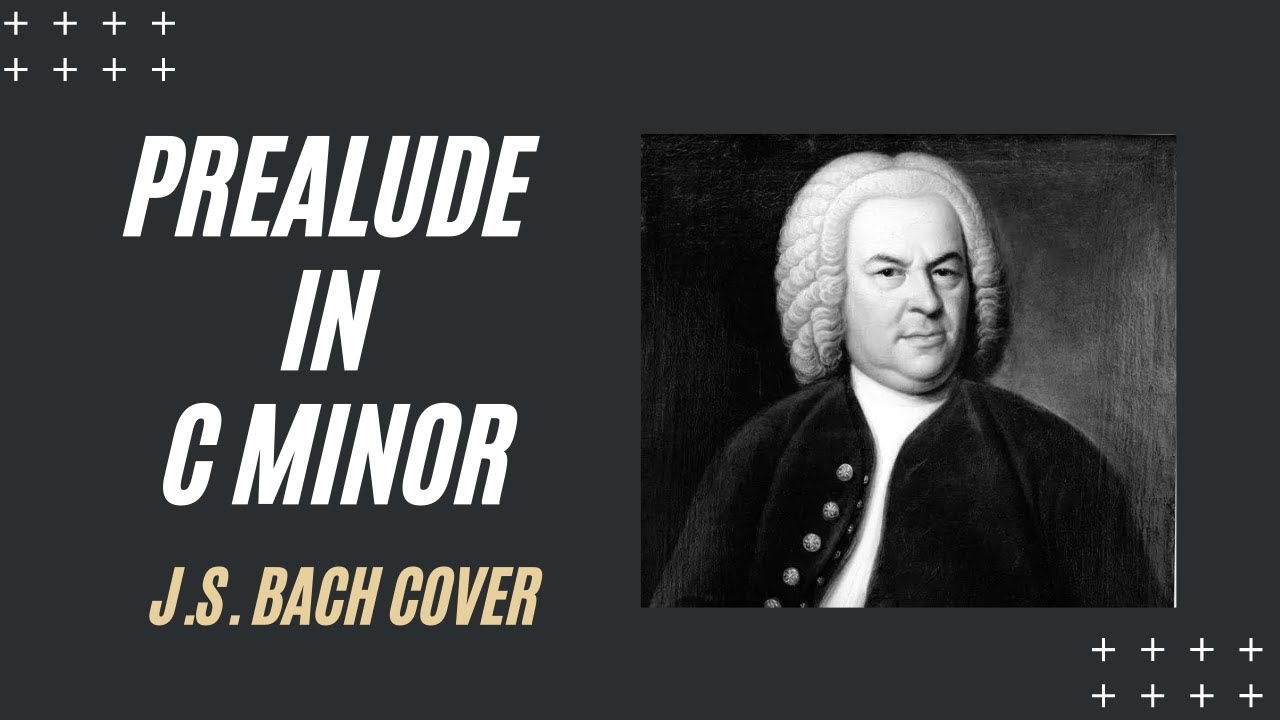 Prealude in C minor - J.S.Bach by Luis moreno