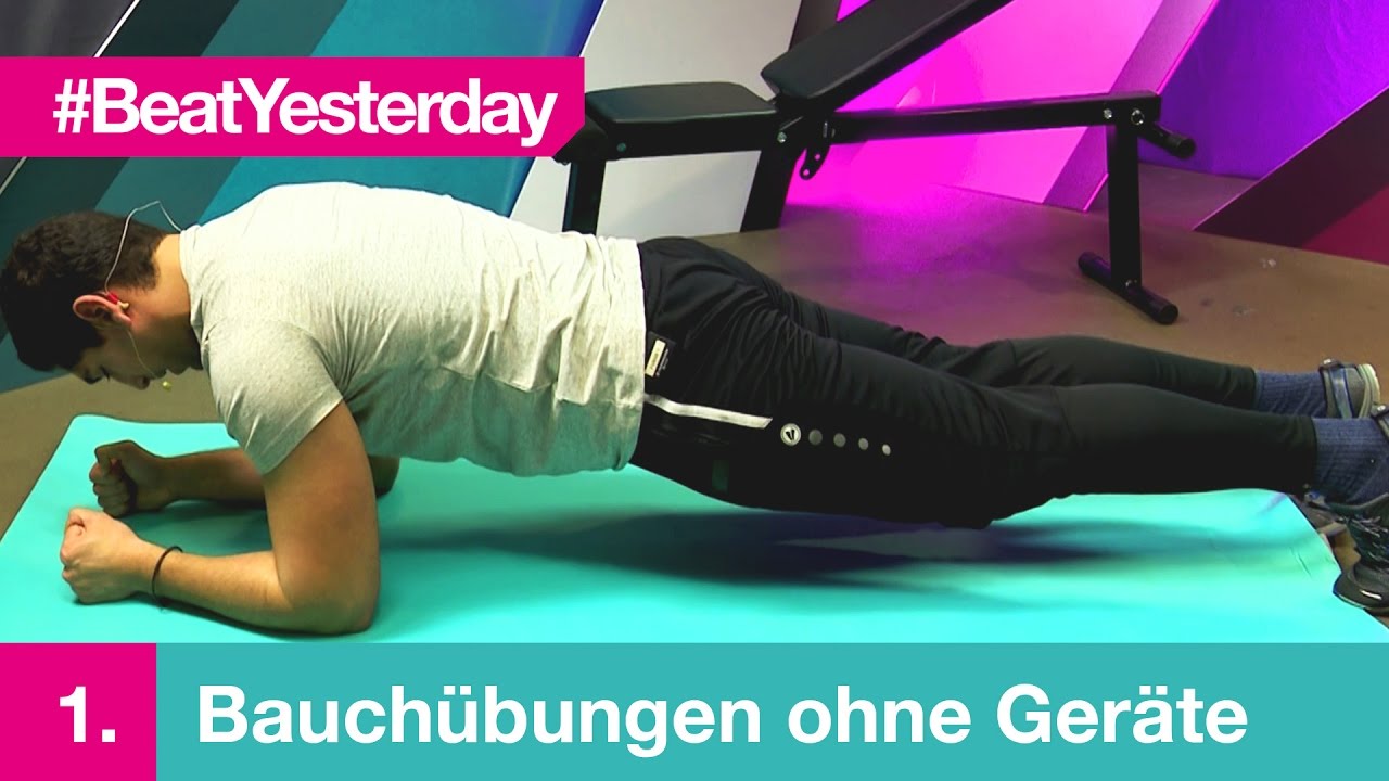 Beat Yesterday #001 | 5 Bauch&uuml;bungen ohne Ger&auml;te