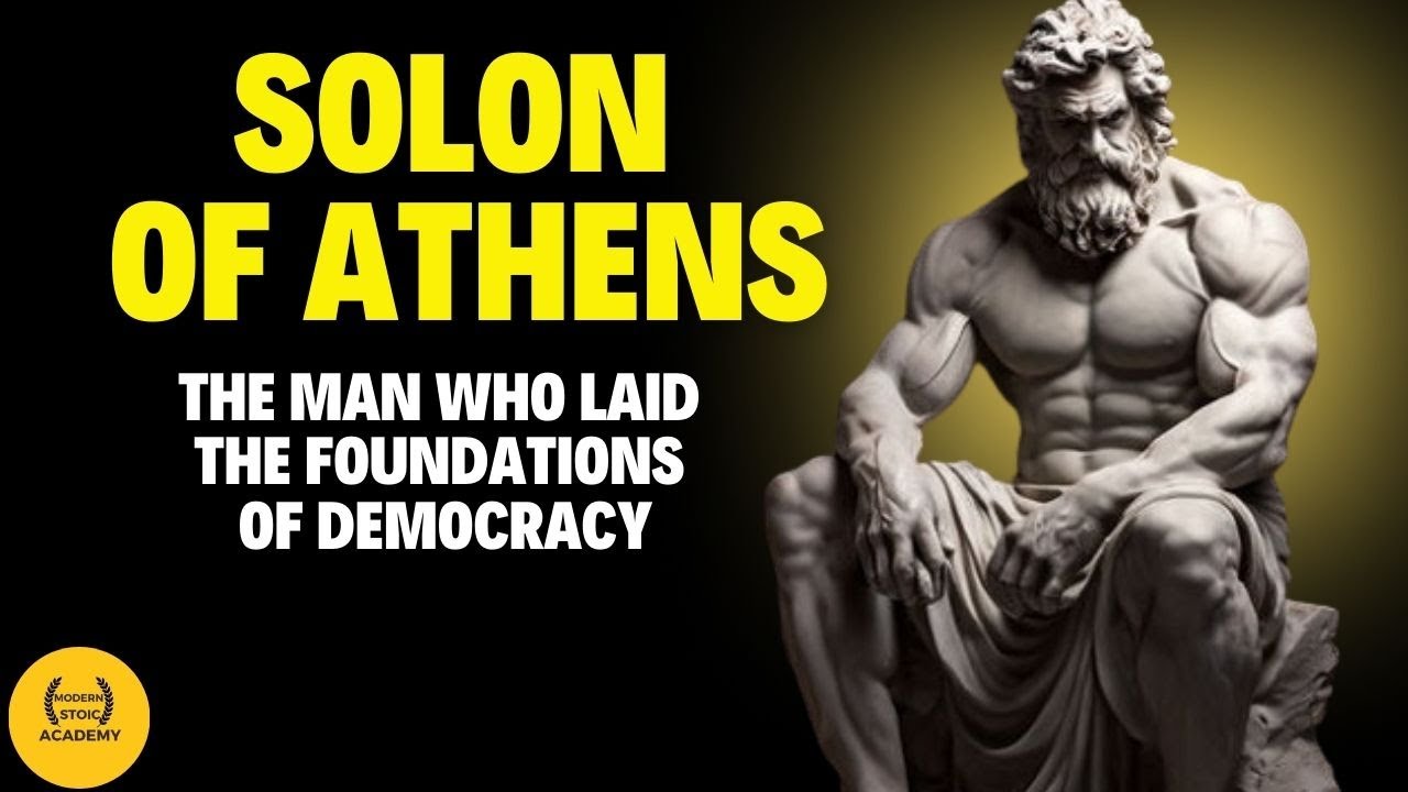SOLON OF ATHENS: The Founder of Democracy, the fascinating story and his relationship with stoicism