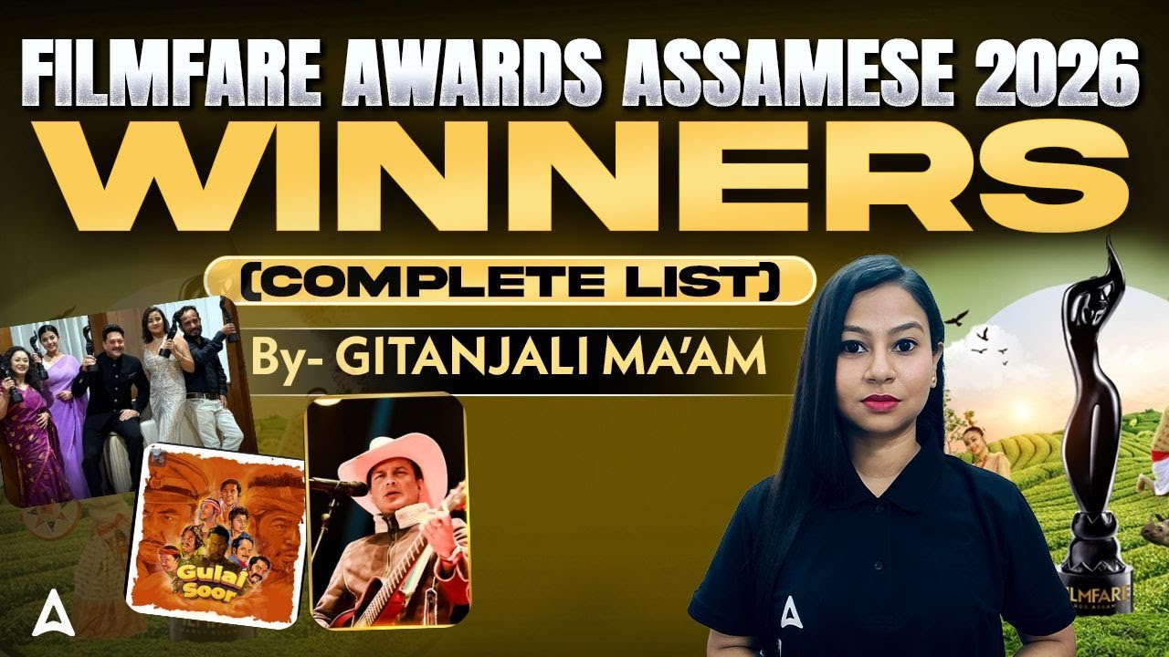 Assamese Filmfare Awards 2026 | Awards and Honors | Winners Compete List | Assam Current Affairs