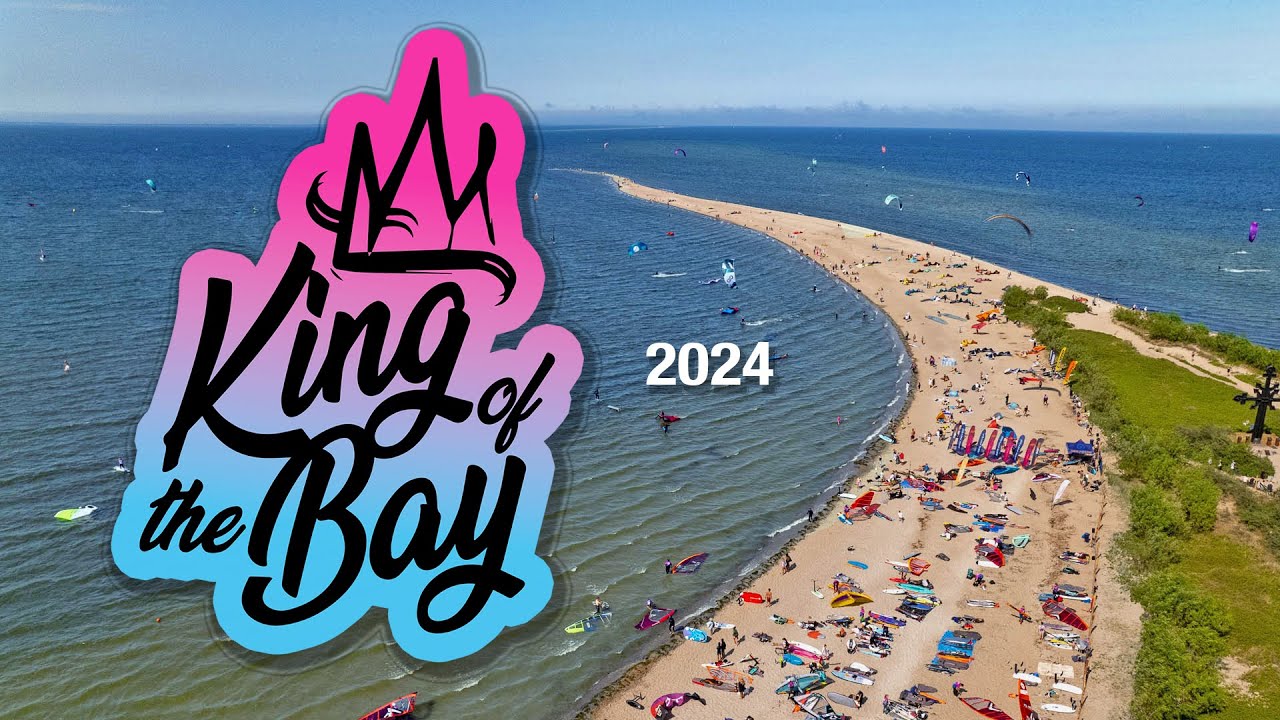 KING OF THE BAY 2024 :: Official Aftermovie of the epic watersports festival!