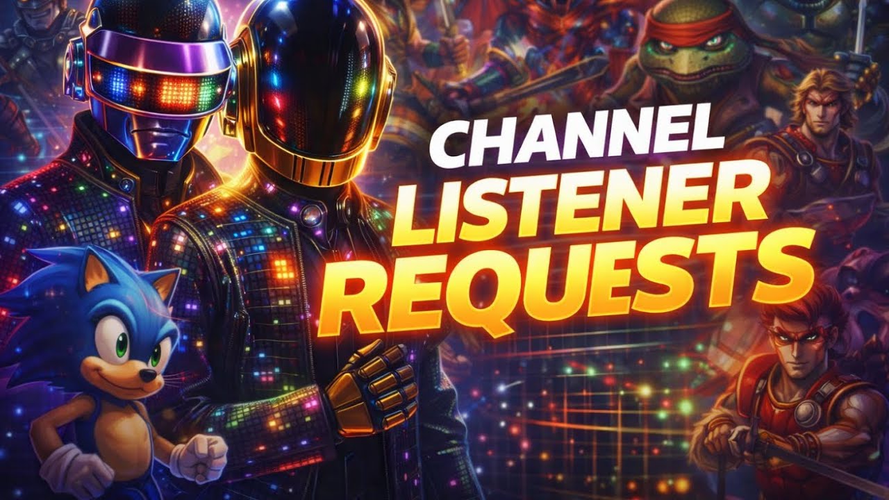 Listener Requests Vol.1 – Daft Punk Style Video Game Remixes (Sonic, C&C, TMNT & More!)