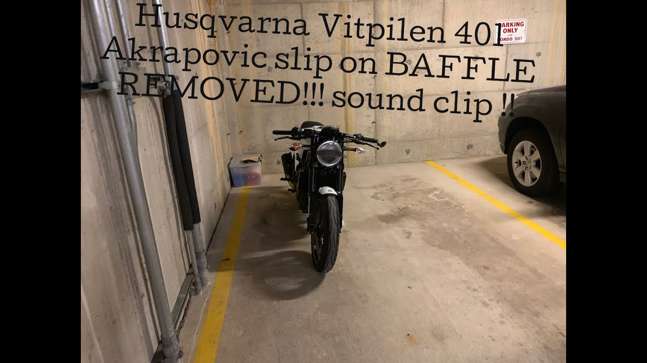 Husqvarna Vitpilen 401 Akrapovic Slip on Baffle Removed SOUND CLIP!!!
