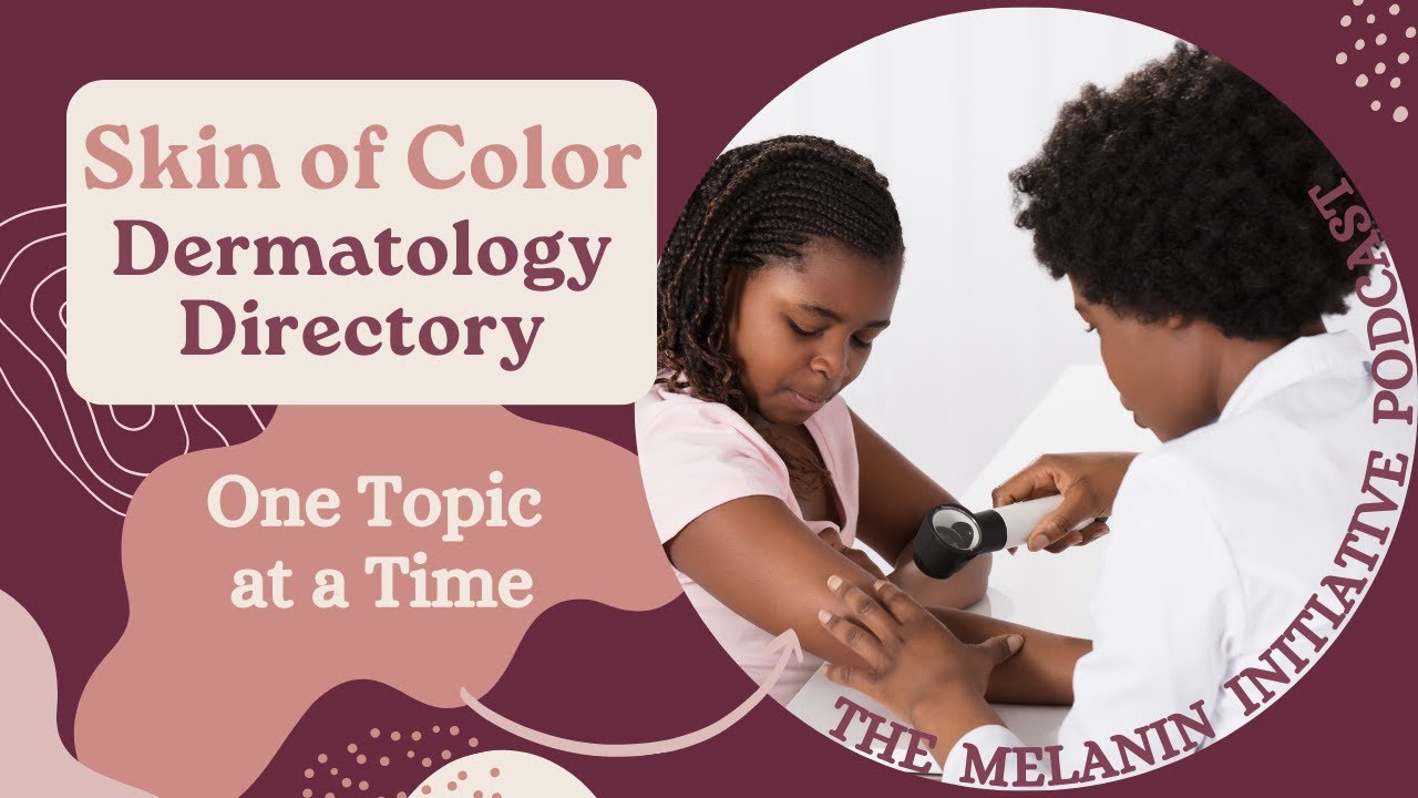 Find a Black Dermatologist