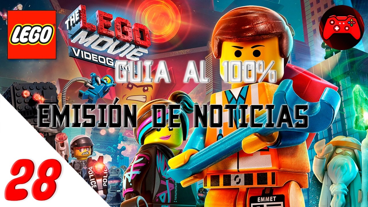 Emisión de noticia (Guía al 100%) |LEGO MOVIE THE VIDEOGAME #28