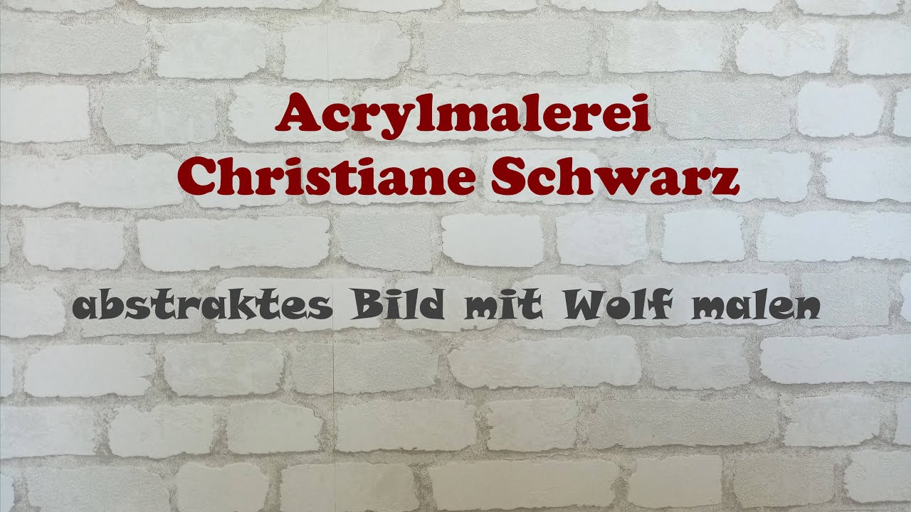 abstraktes Bild mit Wolf malen in Acryl | Acrylmalerei Christiane Schwarz
