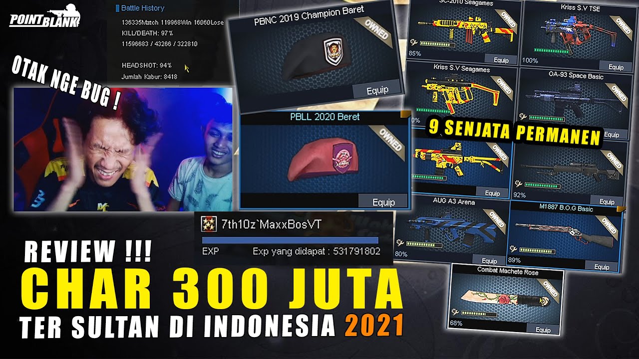 REVIEW - CHAR TERSULTAN 300 JUTA 2021 || SATU SATU NYA DI POINT BLANK INDONESIA