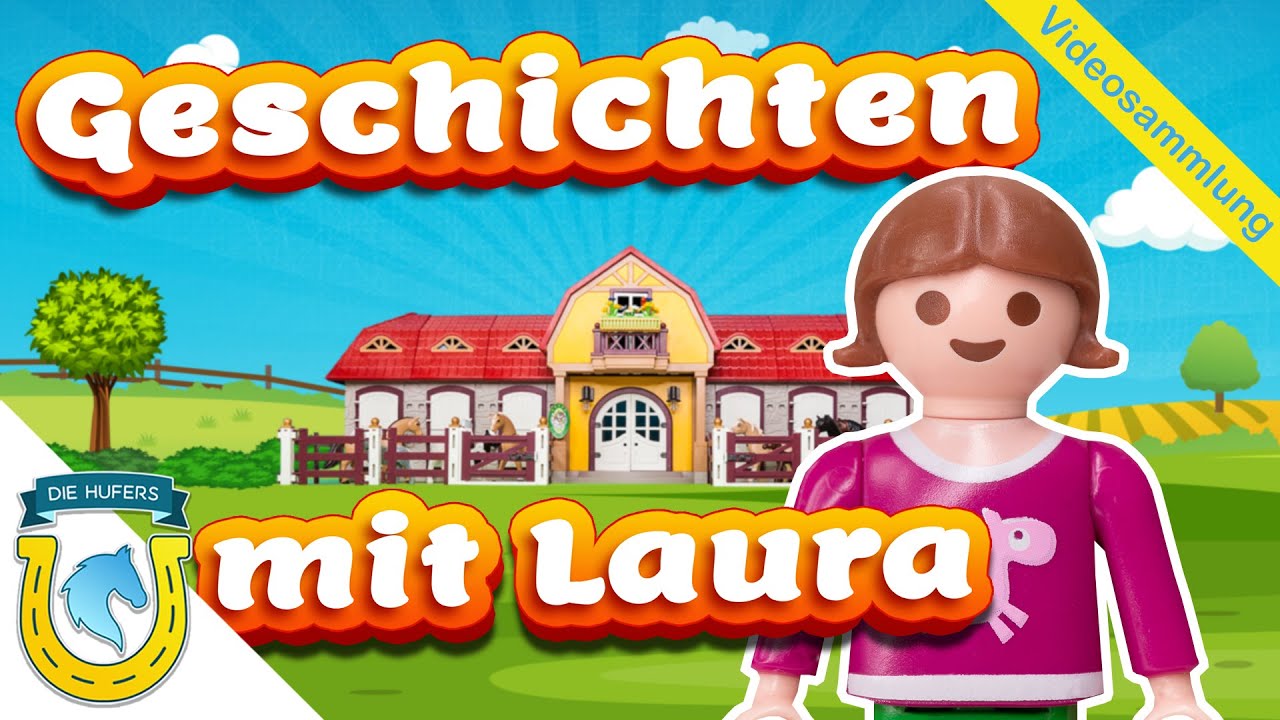Folgebundle: Geschichten mit Laura 💗🐴 | Playmobil Film Deutsch Familie Hufer