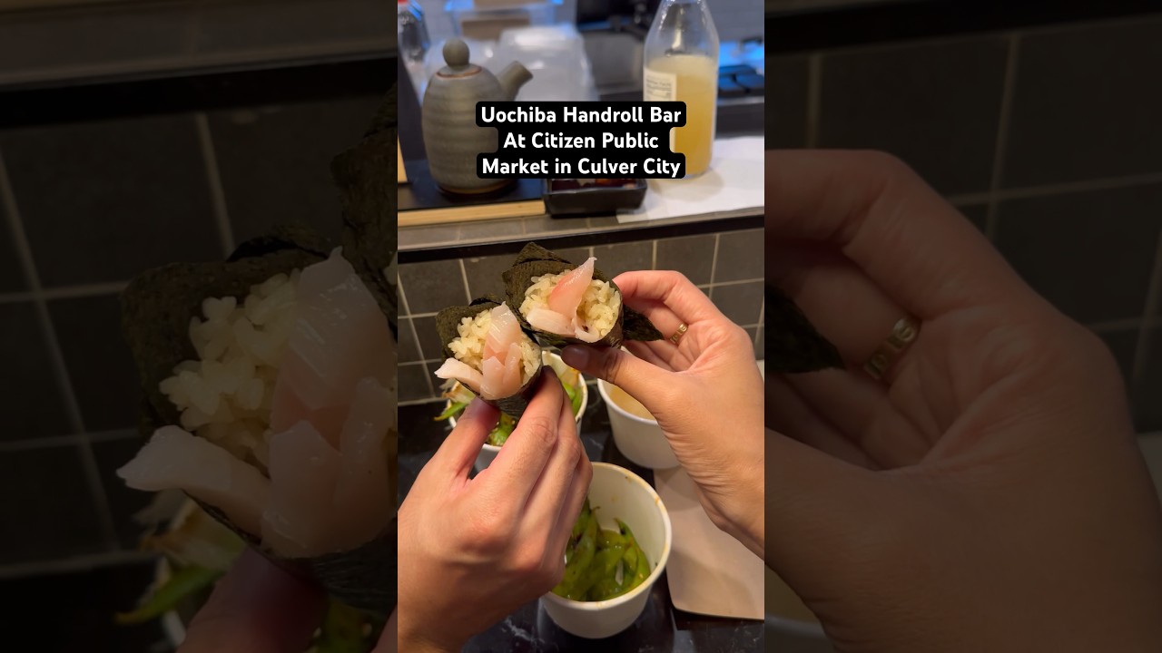 Uochiba Handroll BarAt Citizen Public Market in Culver City