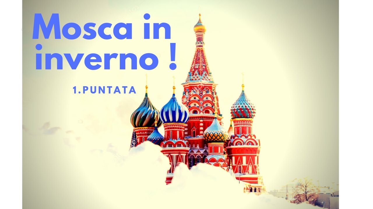 Mosca in Inverno - Bellezza glaciale !