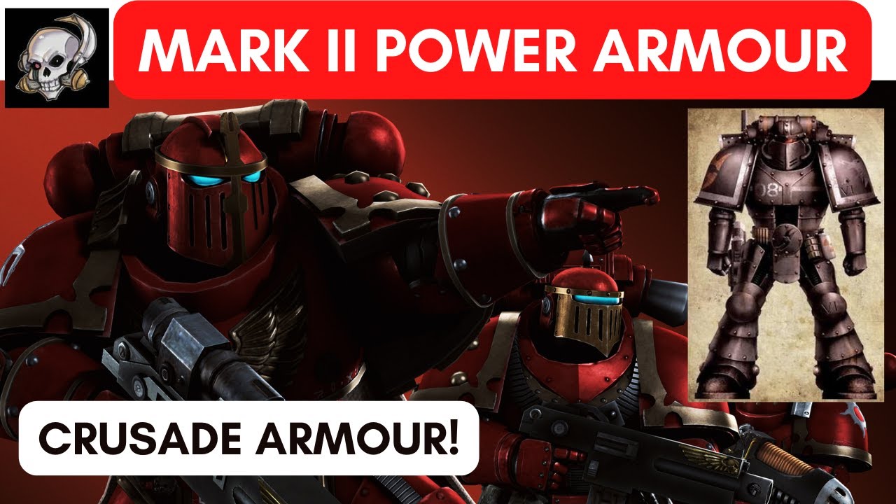 CRUSADE ARMOUR MARK 2 POWER ARMOUR IN WARHAMMER 40000