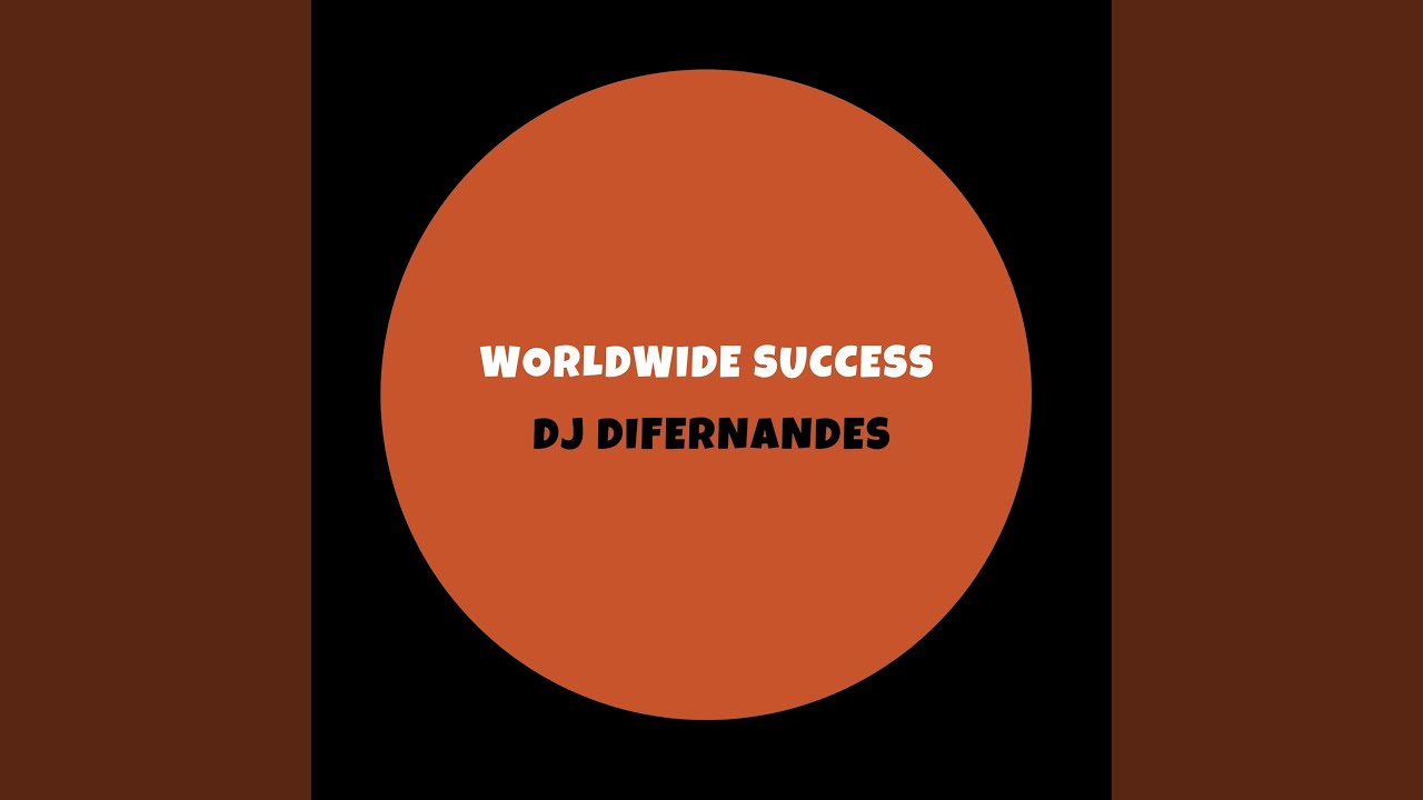 Worldwide Success