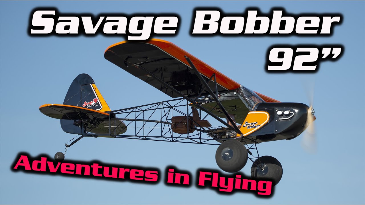 Savaged! - Savage Bobber Flight Flight review | HobbyView