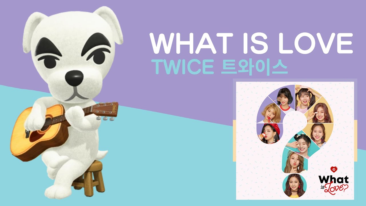 Animal Crossing KK Slider - What is Love? (TWICE 트와이스) REMIX