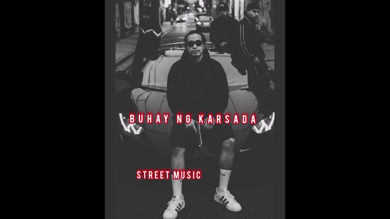 BUHAY SA KARSADA BY STREET MUSIC PRODUCTION 