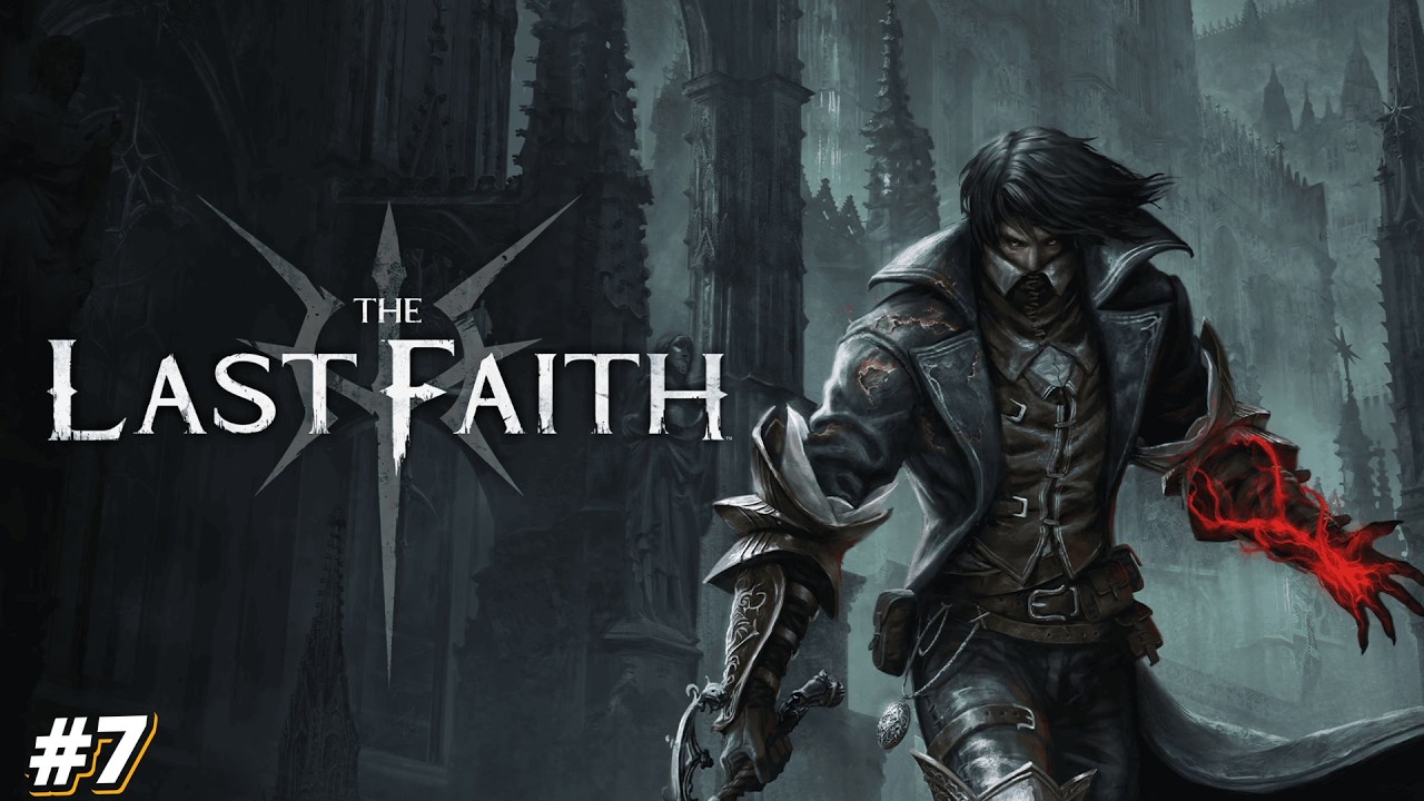 The Last Faith | Walkthrough en Español Sin Comentarios #7