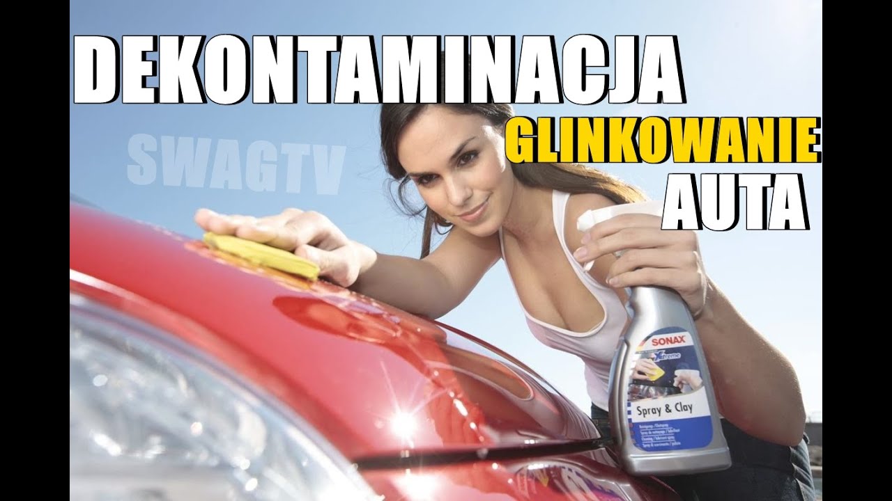 DEKONTAMINACJA, GLINKOWANIE AUTA MASZYNOWO I MANUALNIE / GLINKOWANIE LAKIERU/ AUTODETAILING / SWAGTV