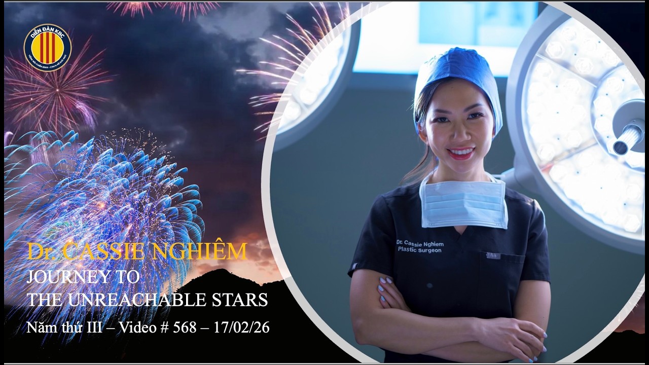 Dr  CASSIE NGHIÊM JOURNEY TO THE UNREACHABLE STAR