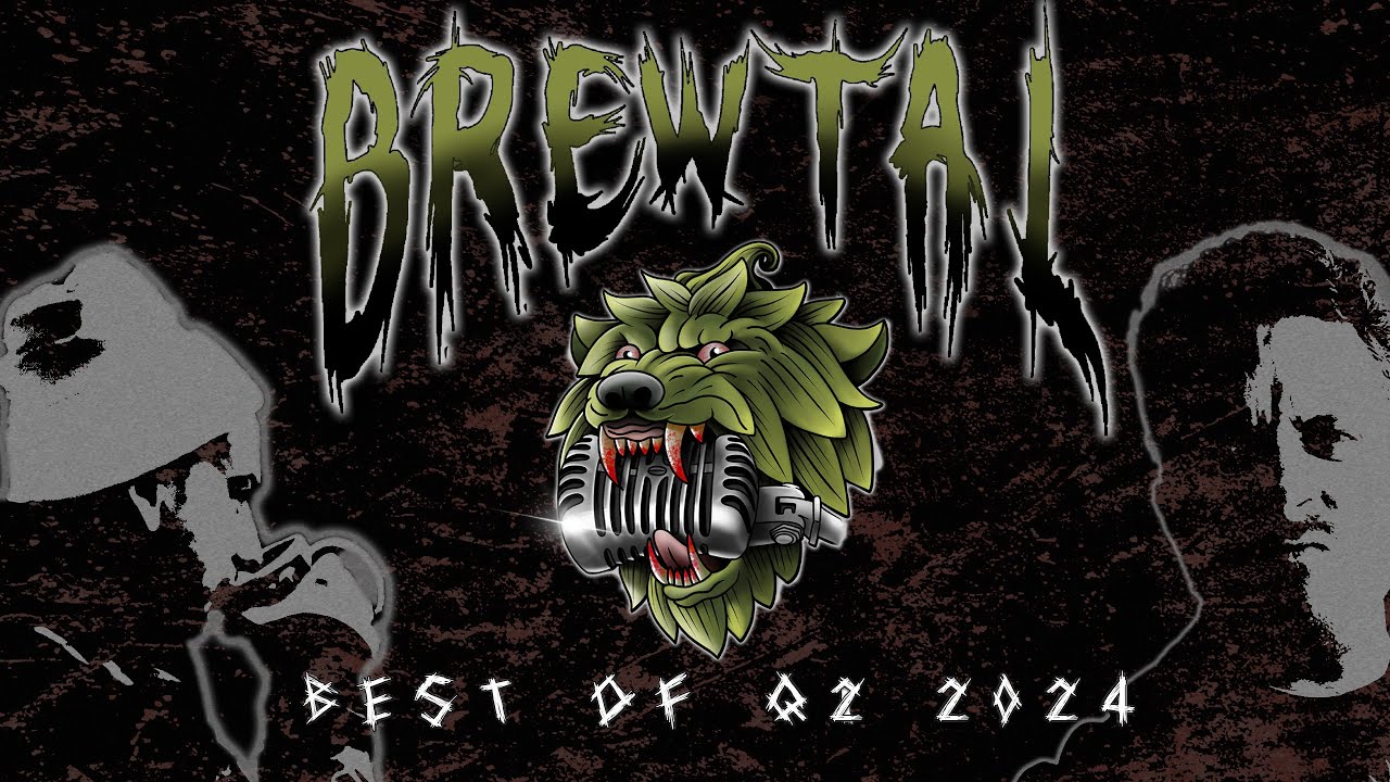 (E107) Best BEER and METAL of Q2 2024