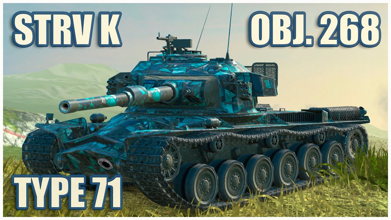 Strv K, Объект 268 & Type 71 • WoT Blitz Gameplay