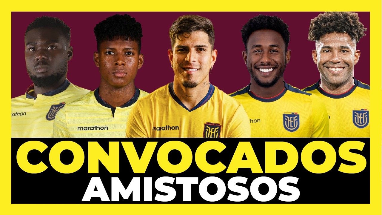 Mis 26 convocados de Ecuador vs Marruecos y Países Bajos | Amistosos de Marzo 🇪🇨🇲🇦🇳🇱🏆
