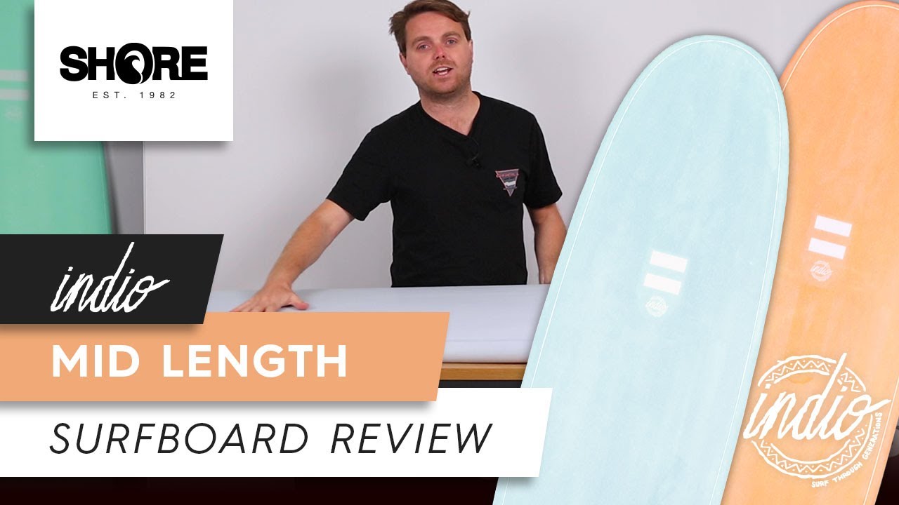 Indio Mid Length Surfboard Walkthrough The Best Mini Mal Surfboard 2022