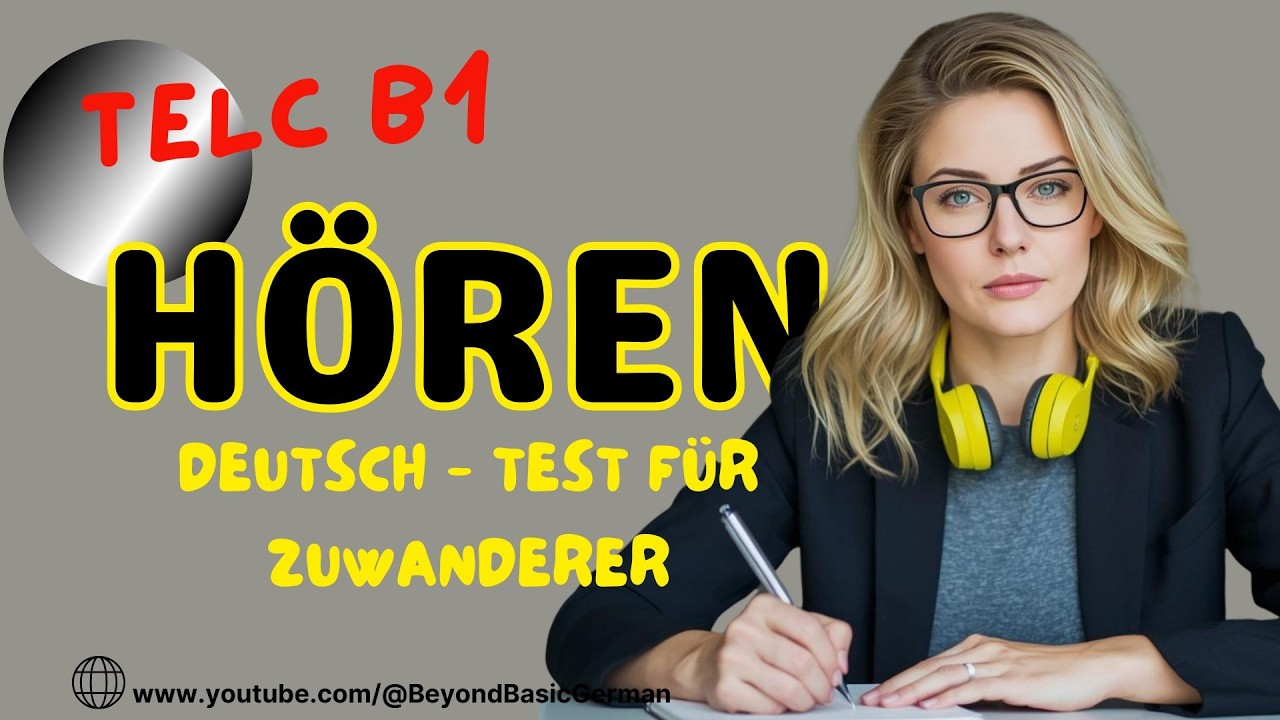B1 HÖREN PRÜFUNG 2026 TELC   DEUTSCH TEST FÜR ZUWANDERER 09