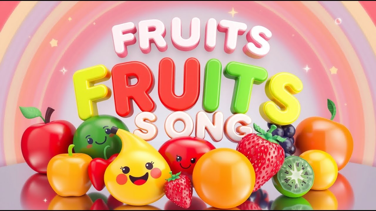 FRUITS SONG