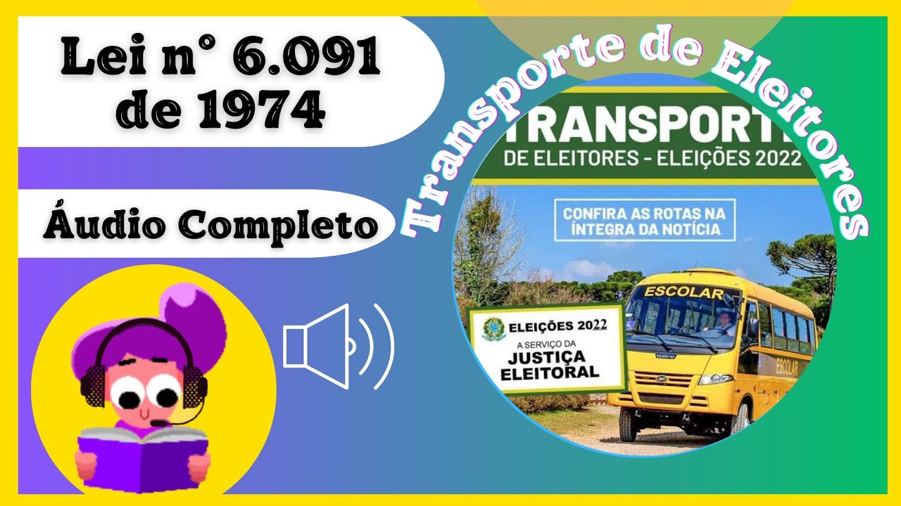🎧Áudio| Direito Eleitoral -Lei 6.091: Transporte de Eleitores -Concurso TSE UNIFICADO - Concurso TRE