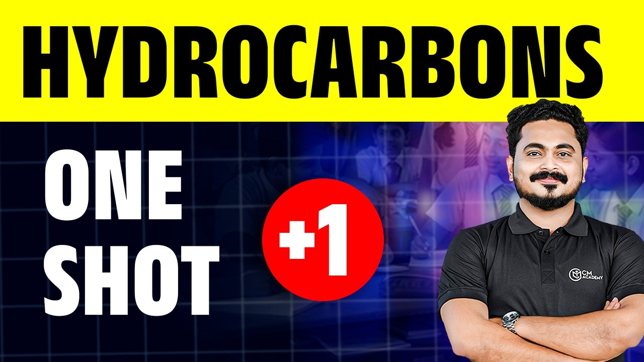 HYDROCARBONS | CHEMISTRY | ONE SHOT | CM ACADEMY