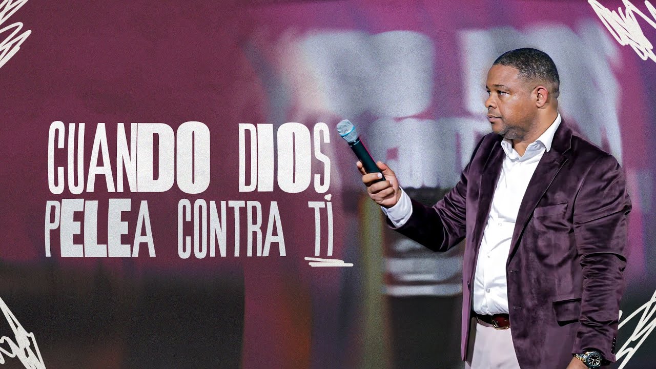 CUANDO DIOS PELEA CONTRA TI - Pastor Josue Drullard