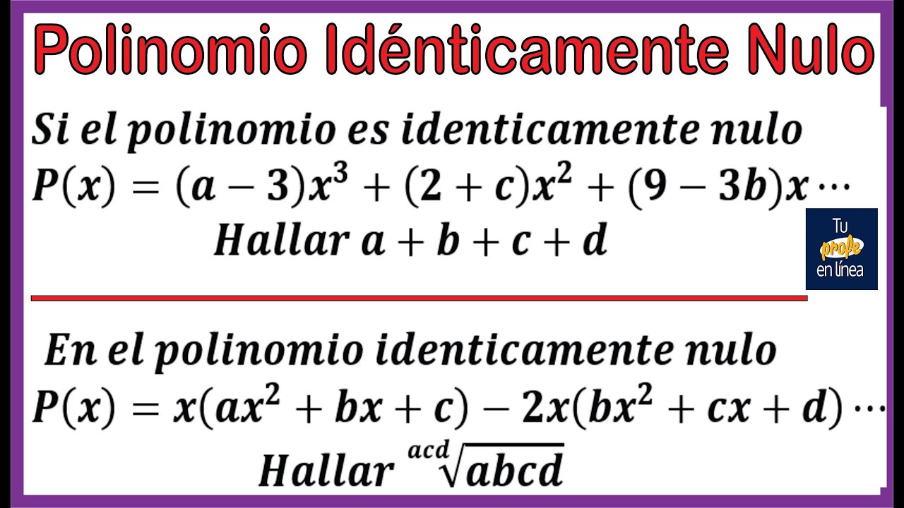 🚩EXPRESIONES ALGEBRAICAS 07: Polinomio Identicamente Nulo (Ejercicios)
