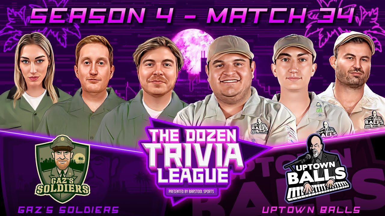 Uptown Balls vs. Gaz's Soldiers | Match 34, Season 4 - The Dozen Trivia League
