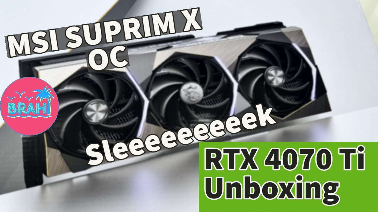 MSI Suprim X OC RTX 4070Ti Unboxing--Super sleek!