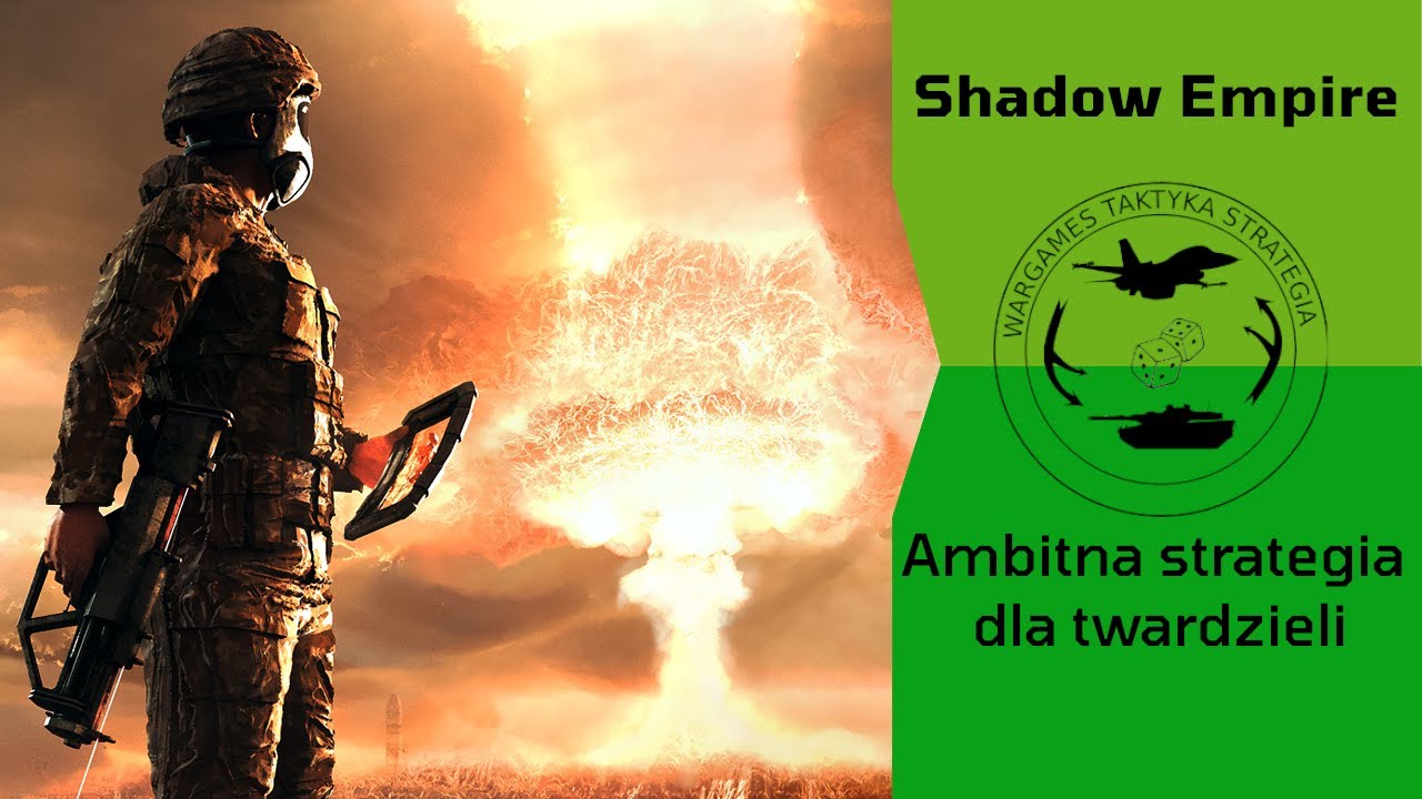 Shadow Empire - ambitna strategia dla twardzieli