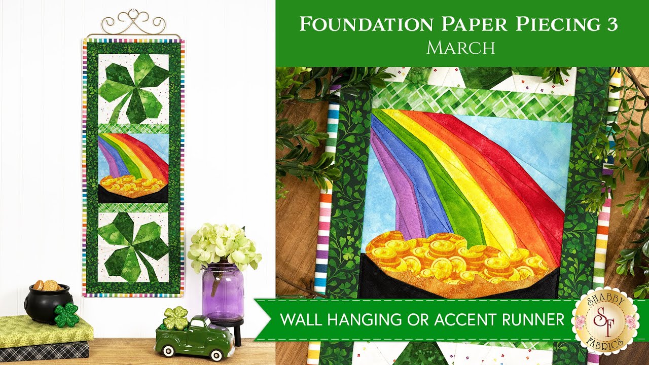 Foundation Paper Piecing Series 3 - March | Shabby Fabrics