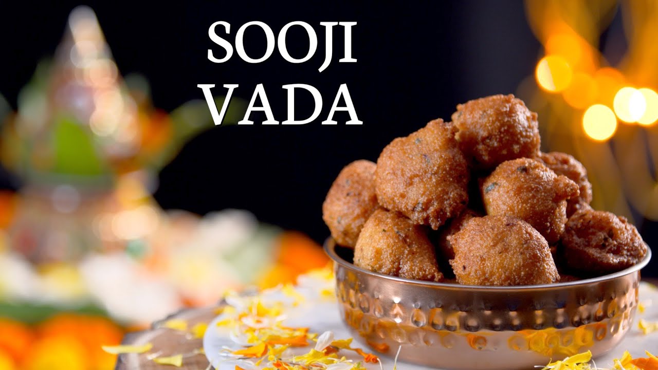 Sooji Vada Recipe | Instant Sooji Vada | Semolina Vada Recipe | Dussehra Special Recipes By Preetha