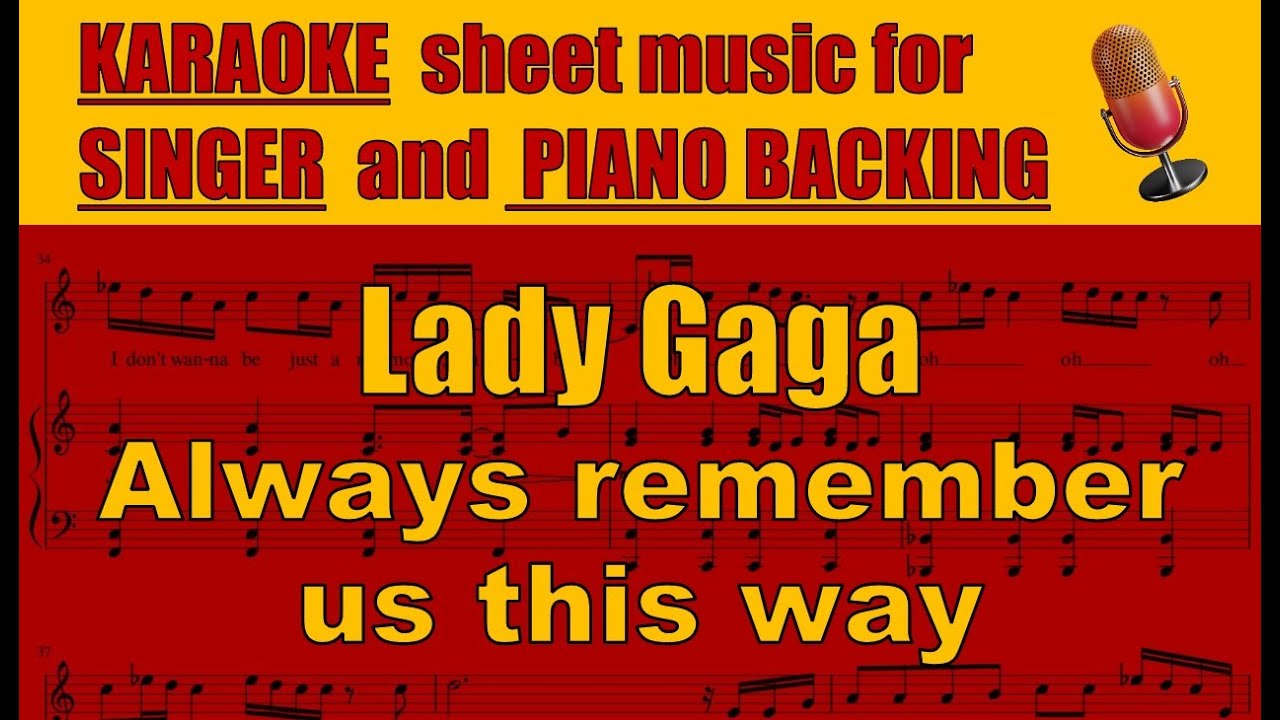 LADY GAGA - Always remember us... - KARAOKE for singer, with piano backing