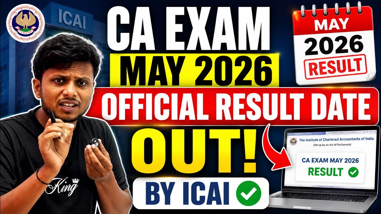 Breaking News | CA Exam May 2026 Official Result Date Out by ICAI